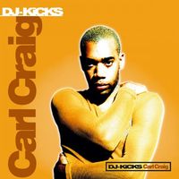 Carl Craig - DJ-Kicks