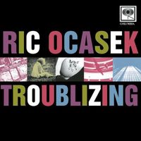 Ric Ocasek - Troublizing