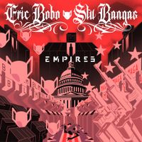 Eric Bobo & Stu Bangas - Empires