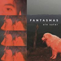 Ale Sater - Fantasmas