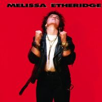 Melissa Etheridge - Melissa Etheridge