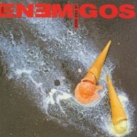 Los Enemigos - La vida mata