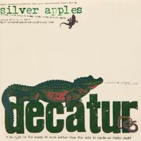 Silver Apples - Decatur