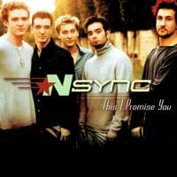 *NSYNC - This I Promise You