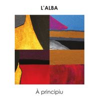 L'Alba - &Agrave; principiu