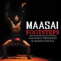 Anuang&rsquo;a Fernando & Maasai Vocals - Maasai Footsteps