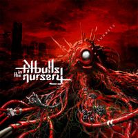 Pitbulls In The Nursery - Lunatic