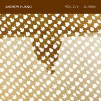 Andrew Huang - Autumn