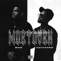 Moe & Zaytoven - MOETOVEN