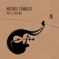Ant&oacute;nio Zambujo - Voz E Viol&atilde;o