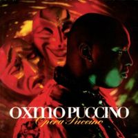 Oxmo Puccino - Op&eacute;ra Puccino (Edition Collector)
