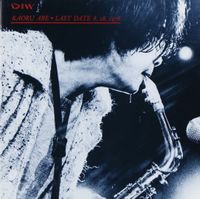 阿部薫 [Kaoru Abe] - Last Date 8. 28, 1978