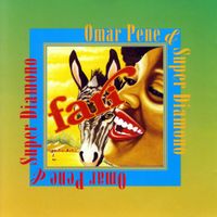 Omar Pene & Super Diamono - Fari