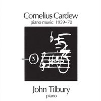 John Tilbury - Piano Music 1959-70