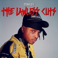 Ski Mask the Slump God - STOKELEY: The Lawless Cuts