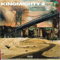 King Micah the Infamous & MIGHTYHEALTHY - KINGMIGHTY 2