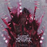 Logistic Slaughter - Lower Forms of Life