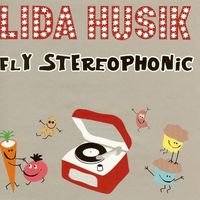 Lida Husik - Fly Stereophonic