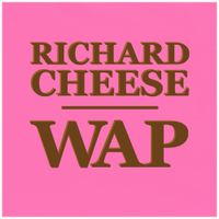 Richard Cheese - WAP (Lounge Version)