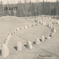 Hekate - Tempelt&auml;nze