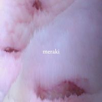 Meraki - Meraki