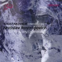 Mstislav Rostropovich / London Symphony Orchestra - Shostakovich: Symphony No. 11