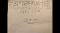 Smegmaster - i hate u