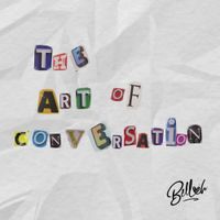 Bellah - The Art of Conversation