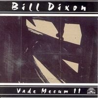 Bill Dixon - Vade Mecum II