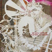 Arooj Aftab - Siren Islands