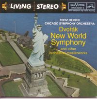 Chicago Symphony Orchestra / Fritz Reiner - Dvoř&aacute;k: New World Symphony