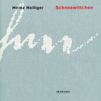 Orchester Der Oper Z&uuml;rich / Heinz Holliger / Juliane Banse / Cornelia Kallisch / Steve Davislim / Oliver Widmer / Werner Gr&ouml;schel - Schneewittchen