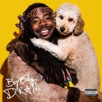 DRAM - Big Baby DRAM (Deluxe)