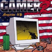 NEGATIVE XP - Gamer 2