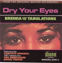 Brenda And The Tabulations - Dry Your Eyes