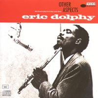 Eric Dolphy - Other Aspects