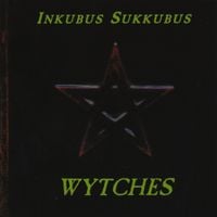 Inkubus Sukkubus - Wytches