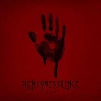 Then Comes Silence - Blood