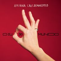 Adriana Calcanhotto - O Cu do Mundo