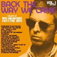 Noel Gallagher's High Flying Birds - Back the Way We Came - Volume 1 (2011-2021)