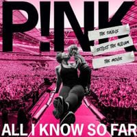 P!nk - All I Know So Far: Setlist
