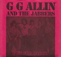 GG Allin - Out for Blood