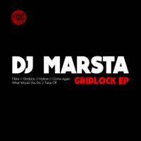 DJ Marsta - Gridlock EP