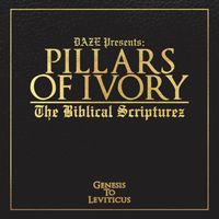Pillars Of Ivory - The Biblical Scripturez