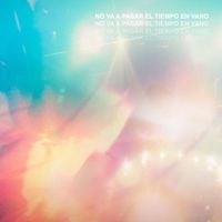 Ni&ntilde;os Del Cerro - No Va a Pasar el Tiempo en Vano (En Vivo)