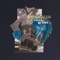 Barbagallo - Les Grands Br&ucirc;l&eacute;s