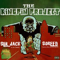 Slik Jack & Sqreeb - The Kingpin Project
