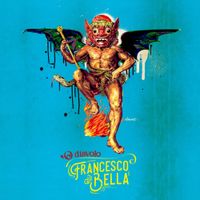 Francesco Di Bella - 'O Diavolo