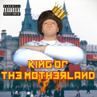 BigVladminVEVO - King of the Motherland