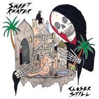 Sweet Reaper - Closer Still